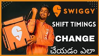 How To Change swiggy Shift Timings [upl. by Anihpled]