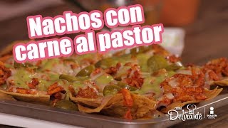 Nachos con carne al pastor  Cocina Delirante [upl. by Roux]