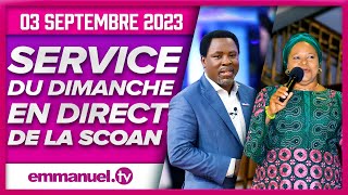 SERVICE DU DIMANCHE DE LA SCOAN 030923  Emmanuel TV en Direct en Français [upl. by Ginnie]