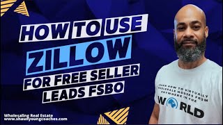 How To Use Zillow For Free Seller Leads FSBO  Wholesaling Real Estate [upl. by Yerffoej]