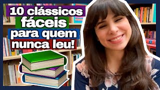 10 livros clássicos FÁCEIS para quem NUNCA leu [upl. by Lerrad572]