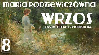 R8 z 15  WRZOS  MARIA RODZIEWICZÓWNA  AUDIOBOOK PL  AUDIOCZYTAMBOOKI [upl. by Ardeha]