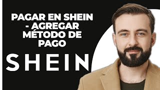 Cómo pagar en la app de Shein  Agregar método de pago en Shein [upl. by Ginelle]