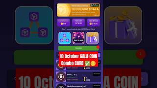 10 October GALA COIN CARD Solved Today GALACOIN Daily combo card 10 October GALA COMBO gala combo [upl. by Schlicher]