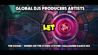 The Doors  Riders On The Storm Cover Halloween Dance Mix Lyrics Video [upl. by Dnalloh316]