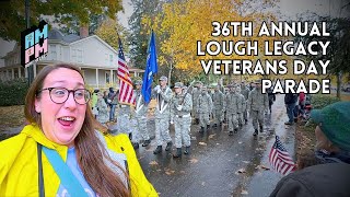 36th Annual Lough Legacy Veterans Day Parade  AMPM IRL [upl. by Yeliw429]