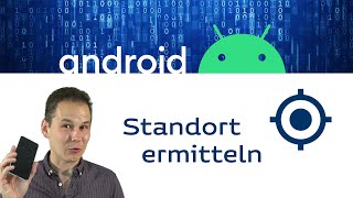 Android Wie du den Standort ermittelst [upl. by Eseyt]