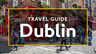 Dublin Vacation Travel Guide  Expedia [upl. by Gannes]