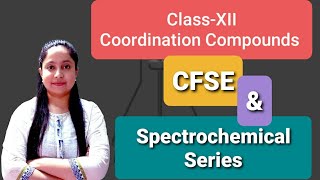 ClassXII CFSE and Spectrochemical series [upl. by Adnah]