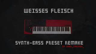 Rammstein  Weisses Fleisch Synth Bass Sound Preset Remake [upl. by Sudderth244]