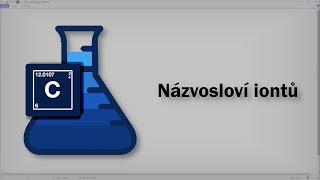 Chemie  Názvosloví iontů [upl. by Eelitan]