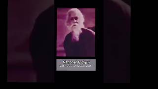 National Anthem in the voice of Rabindranath Tagore [upl. by Carolynn]