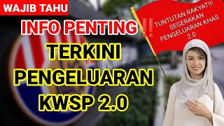 🔥 INFO PENTING TERKINI PENGELUARAN KWSP 20 DENGAR PENJELASAN INI [upl. by Kiley]