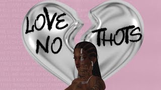 Tay Lashaee  Love No Thots [upl. by Jaclin]