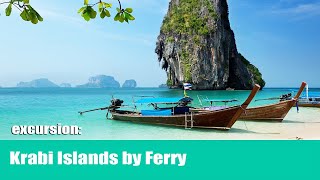 Krabi Province Tour by Ferry and Speedboat [upl. by Doretta]