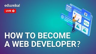 How to become a Web Developer  Web Development Career in 2020  Full Stack Training  Edureka [upl. by Hobard487]