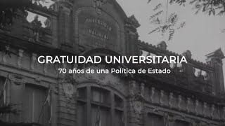 GRATUIDAD UNIVERSITARIA  70 años de una Política de Estado [upl. by Yemane]