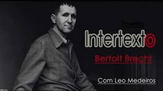 Intertexto poema de Bertold Brecht [upl. by Schatz]