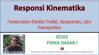 Fisika Dasar I 108 Kinematika  Responsi Persamaan Gerak [upl. by Volney]