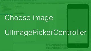 14Choose image with UIImagePickerController [upl. by Brennen958]