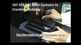 ISO 105 X12 Color Fastness to CrockingRubbing [upl. by Nottage949]