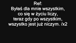 Poparzeni Kawą Trzy  Byłaś dla mnie wszystkim  Tekst [upl. by Einniw]