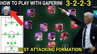 How To Play With Manager G Gasperini New 3223  Full detailed Review  eFootballl 2022 Mobile [upl. by Elwin]