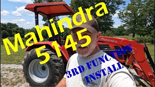 Mahindra 5145 3rd Function Installation WR Long Kit Edited [upl. by Anirac527]