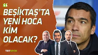 van Bronckhorts Beşiktaşta hoca krizi FenerbahçeSavic Galatasarayda transfer  İleri 3lü [upl. by Aratal]