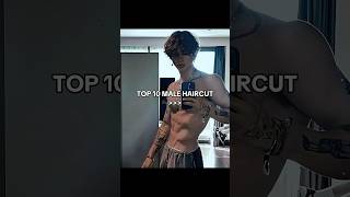 TOP 10 MALE HAIRCUT [upl. by Yttap]