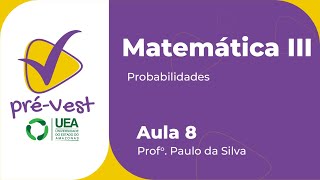 MATEMÁTICA  MAT3  AULA 8 PROBABILIDADES [upl. by Nemzzaj935]