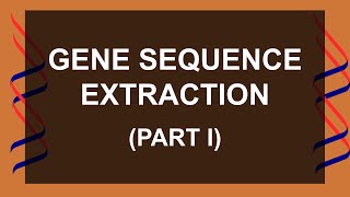 BioPython Tutorial for Bioinformatics  How I Extract ANY Sequences from a Genbank file  Part I [upl. by Inar872]