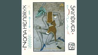 Nona Hendryx  SkinDiver [upl. by Iidnarb621]