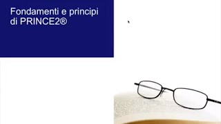 Videocorso PRINCE2® Foundation I parte [upl. by Neetsirhc752]