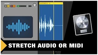 Logic Pro X Tutorial  Stretch Audio amp MIDI clips [upl. by Nref785]