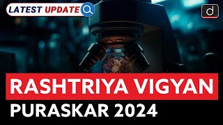 Rashtriya Vigyan Puraskar 2024  National Space Day  Latest Update  Drishti IAS English [upl. by Walther]