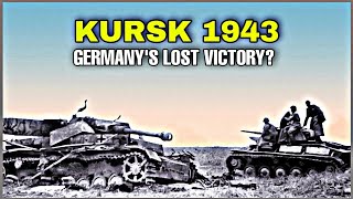 Battle of Kursk A Decisive Defeat or Germanys Lost Victory [upl. by Yruam]