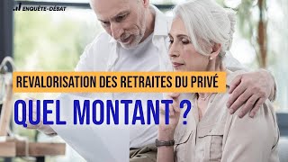 Revalorisation des retraites du privé  quel montant [upl. by Enylodnewg]