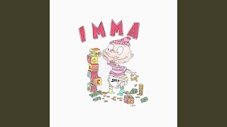 imma [upl. by Shannon]