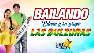 LAS DULZURAS DE BOLIVIA  BAILANDO SALAY VIDEO OFICIAL 2023 [upl. by Htidirem]