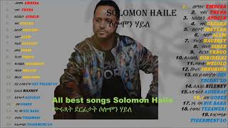 Solomon Haile GREATES HITS Music Full album Tigrigna Music  ሶልሞን ሃይለ ሙሩጻት ትግርኛ ሙዚቃ TIGRIGNA MUSIC [upl. by Oilenroc]