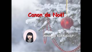 Canon de Noël  Karaoke instrumental [upl. by Aeila796]