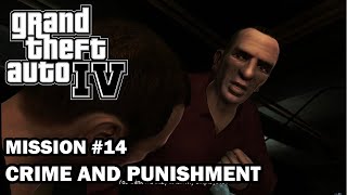 GTA 4  Mission 14  Crime and Punishment [upl. by Ogait847]