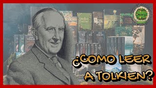 ¿Cómo leer a Tolkien Desde El Hobbit hasta El Silmarillion  Tolkien Entre mates y tequilas [upl. by Yatnuahc]