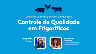 Webinar Lado a Lado Controle de Qualidade para Frigoríficos  PariPassu [upl. by Limann]