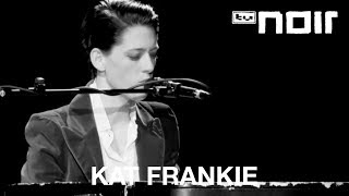 Kat Frankie  People live bei TV Noir [upl. by Phelia]