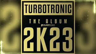 Turbotronic 2k23 Album [upl. by Avner]