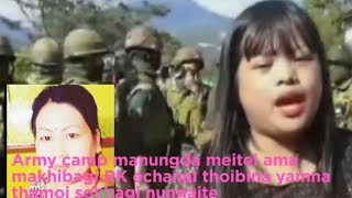 Army camp manungda meitei ama makhibagi nungaitana thamoi sokna I rani mathel [upl. by Hevak]