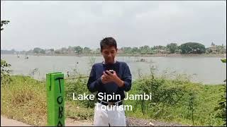 vlog danau sipin [upl. by Lled]