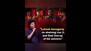 Lokesh kanagaraj 🔥 about his final line up of universe 🔥🔥🔥 [upl. by Naz]